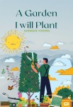 a-garden-i-will-plant